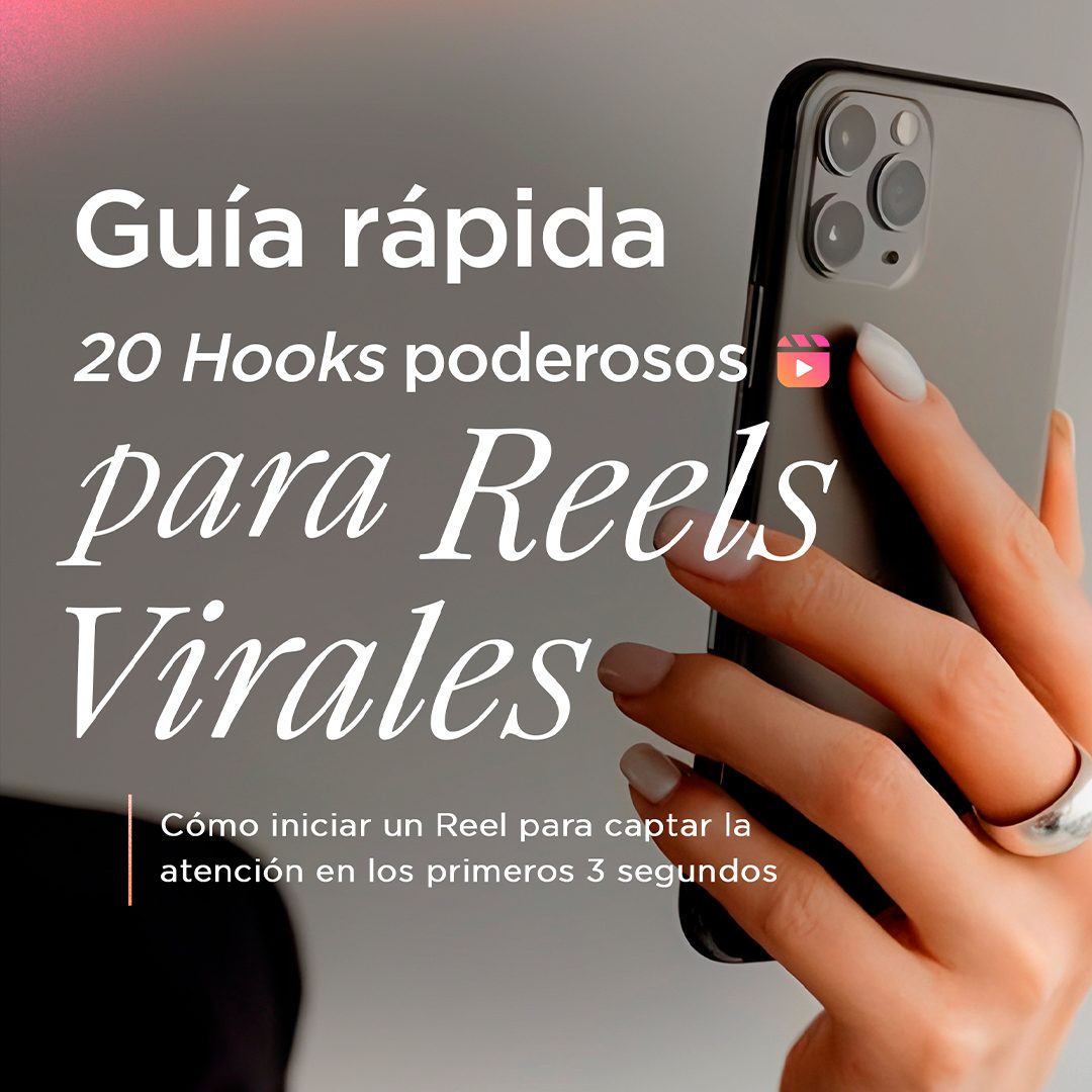 Guía Rápida · 20 Hooks Poderosos para Reels Virales