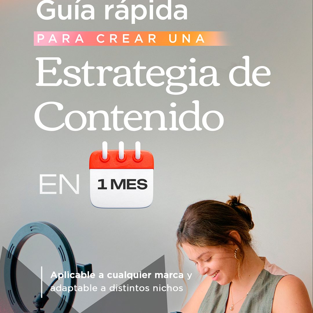 Guía Rápida · Estrategia de Contenido en 1 Mes